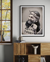 Load image into Gallery viewer, Willie Hotty Toddy Fine Art Print!
